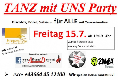 Pirkdorfer See  Fr. 15.7.16  um 19:19 TANZ mit UNS mit Zumba und Smovey Dance